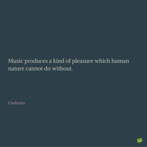 Confucius Quote About Music Confucius Quote About Music