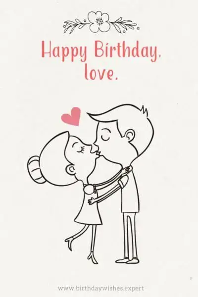 Happy Birthday, love!
