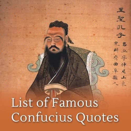List of Famous Confucius Quotes
