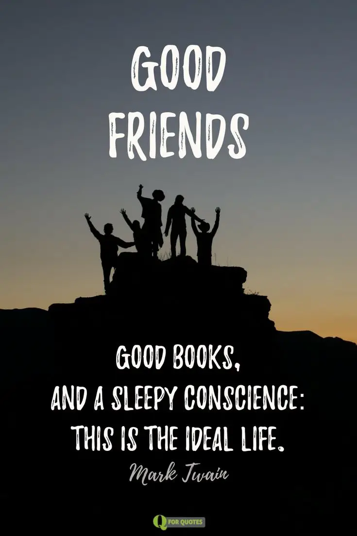 quotes by mark twain about life quotes about friendship to help you discover another self