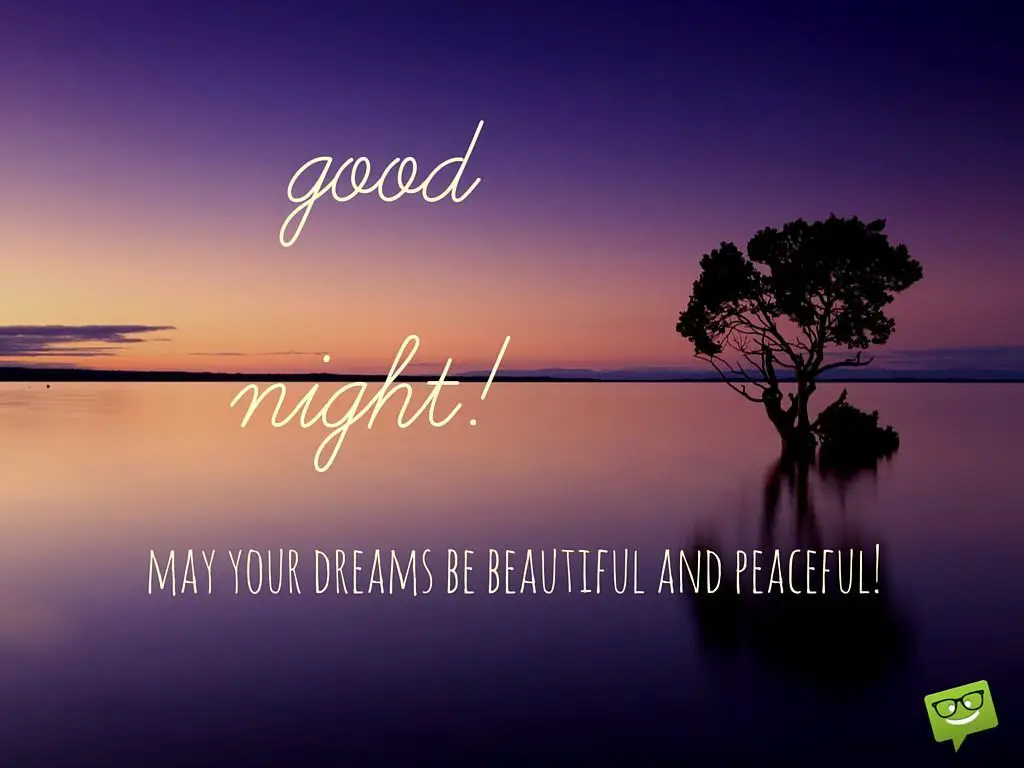 good night May your dreams be beautiful and peaceful