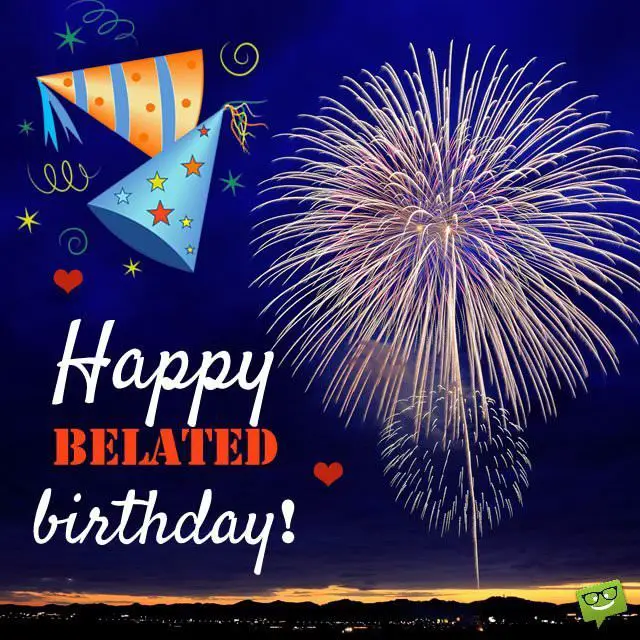 Happy-Belated-Birthday