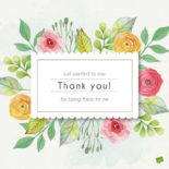 Just wanted to say Thank You for being there for me. Just wanted to say Thank You for being there for me.