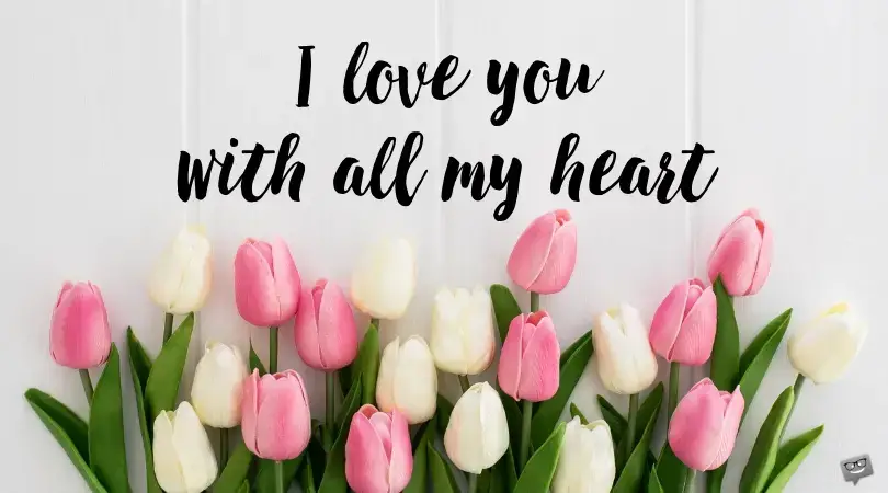 96 Romantic Valentine's Day Wishes (and Heartfelt Love Messages)
