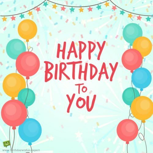 Happy Birthday to you