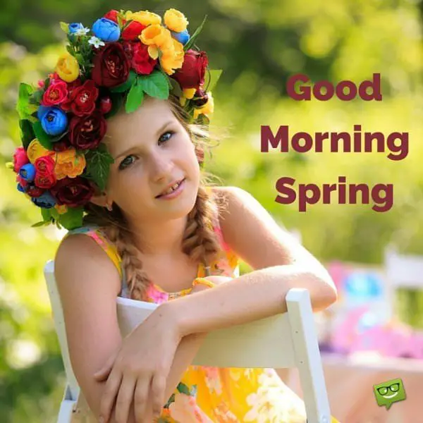 Good Morning Spring