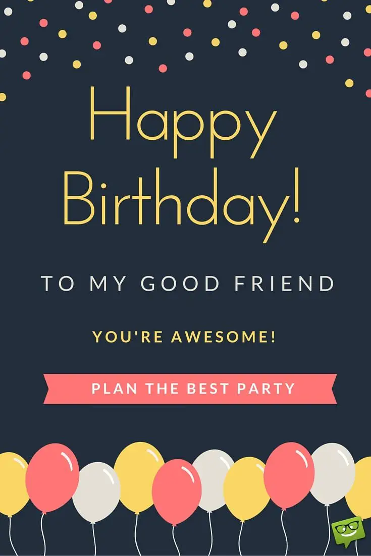 Birthday Wish For A Good Friend