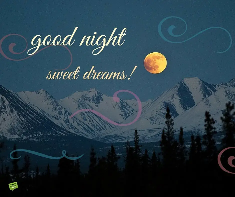 Good night. Sweet dreams!