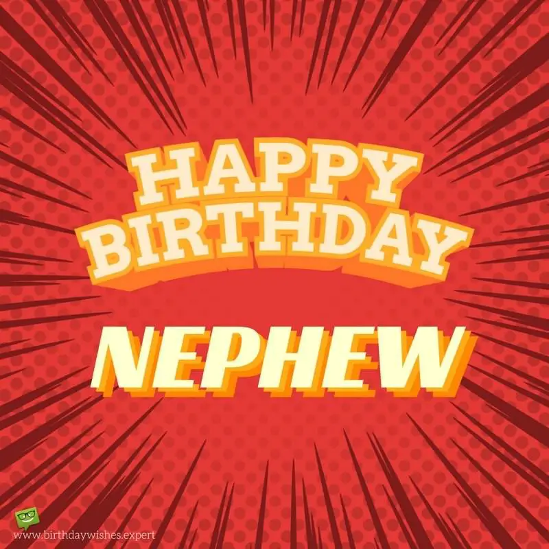 Happy Birthday, Nephew! | 50 Exclusive Wishes for Him