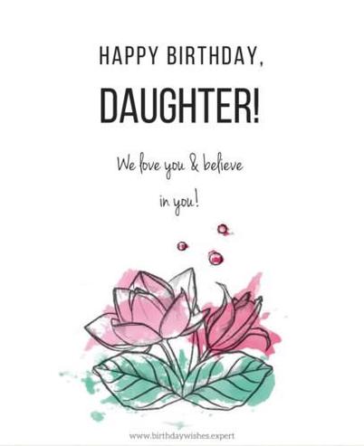 Happy Birthday Daughter I Love You Images Happy Birthday, Daughter! | Wishes For Girls Of All Ages