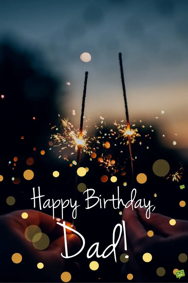 Happy Birthday Dad Birthday Wishes for your Father Happy Birthday Dad Birthday Wishes for your Father
