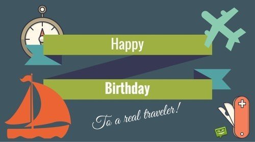 Happy Birthday, to a real traveler.