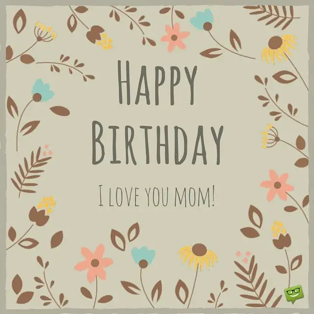 Beautiful Birthday Images that your Mother Would Appreciate