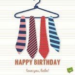 Happy Birthday. love you, babe