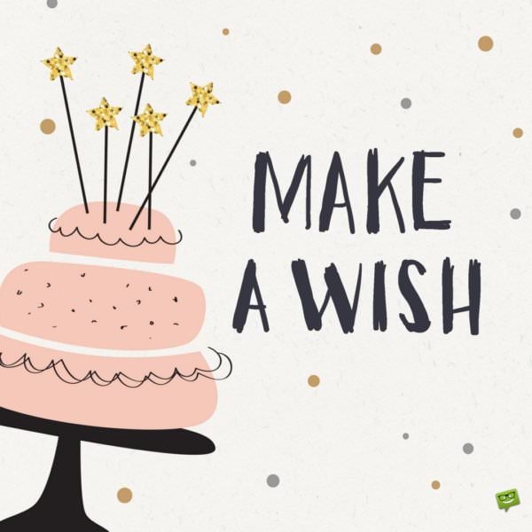 Make a wish!