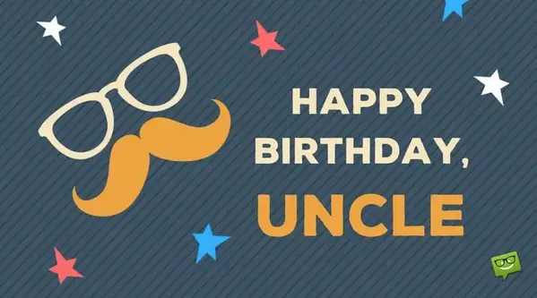 Happy Birthday, Uncle!
