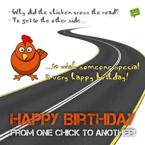 Забавное пожелание на день рождения на иллюстрации курицы через дорогу.