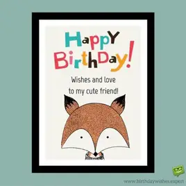 Happy Birthday to my cute friend!