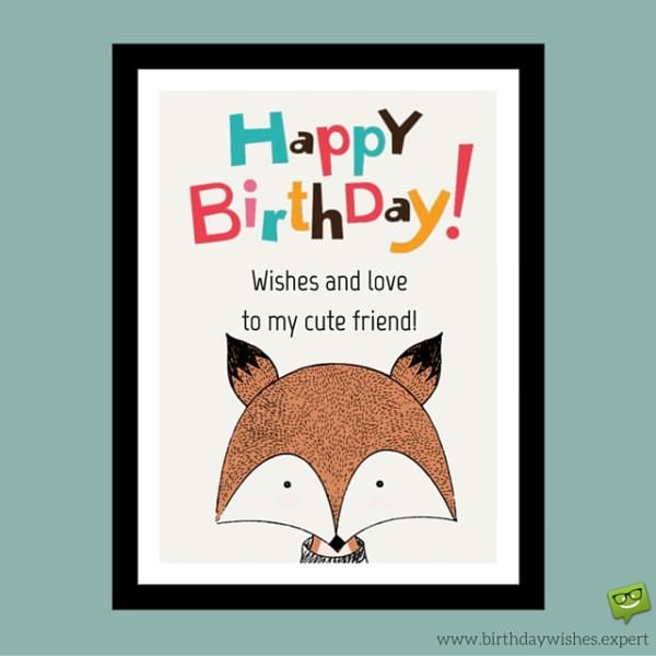 Happy Birthday to my cute friend!