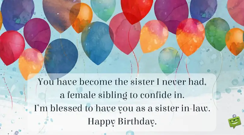 Birthday Wishes for Your Sister-In-law Birthday Wishes for Your Sister-In-law