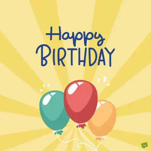 Happy Birthday.
