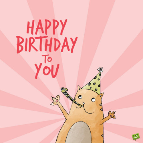 Birthday picture for friends and fellow workers. Fun element. | Birthday Wishes Expert Happy Birthday to you!