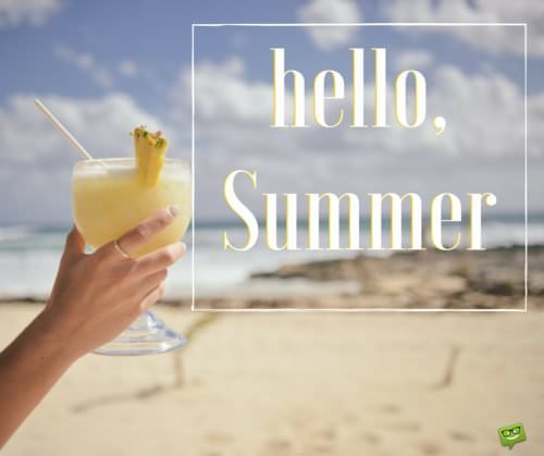Hello, Summer!