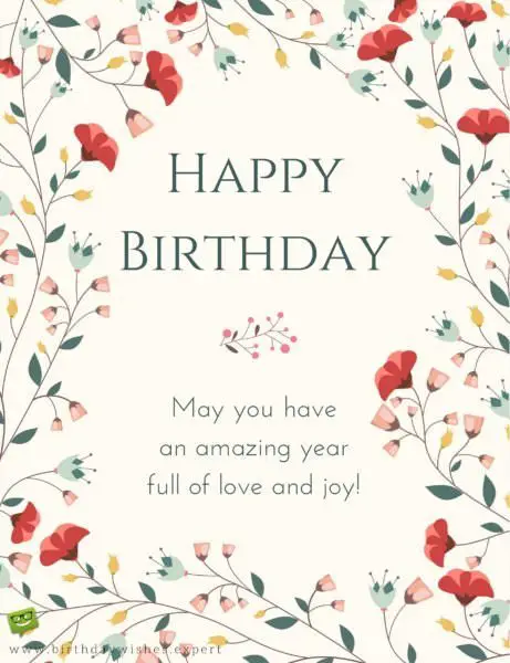 Formal birthday wish with frame of beautiful flowers. | Birthday Wishes Expert Happy Birthday. May you have a year full of love and joy!