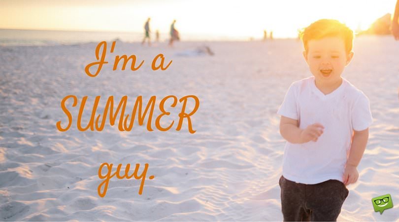 Famous Summer Quotes and Carefree Summer Images Famous Summer Quotes and Carefree Summer Images