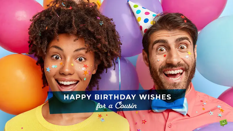 Featured image for an article with birthday wishes and messages to send to your cousin on their birthday.