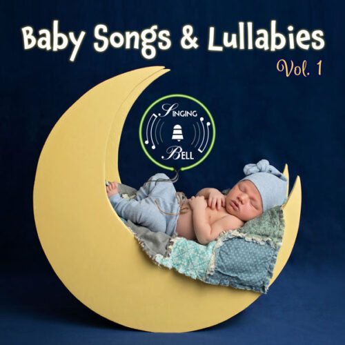 Singing Bell - Baby Songs and Lullabies Vol. 1