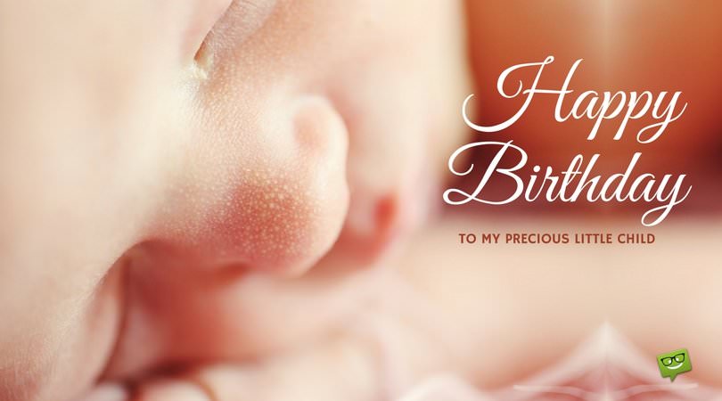 Birthday Wishes For Babies A Child S First Years In Life