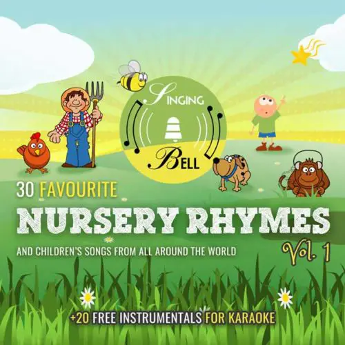 30 Favourite Nursery Rhymes Vol. 1 Album | Birthday Wishes Expert 30 Favourite Nursery Rhymes Album by Singing Bell