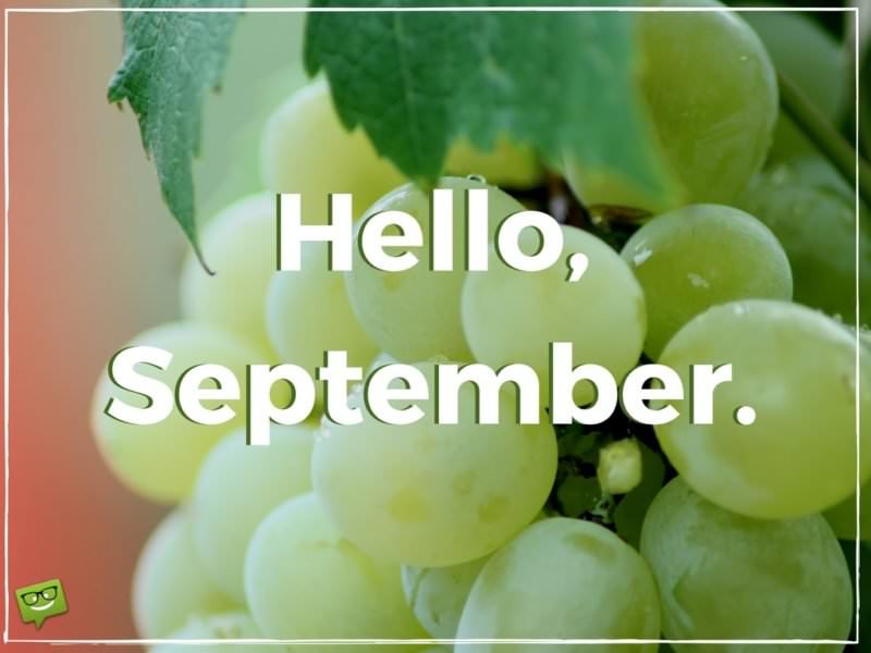 Hello, September!