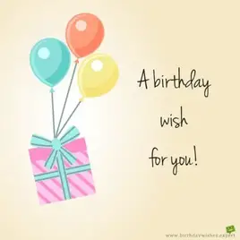 A birthday wish for you!
