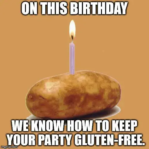 On this birthday we know how to keep your party gluten-free.