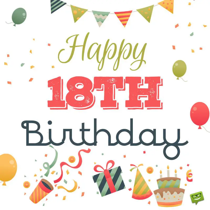 18th Birthday Wishes Entering Adulthood, Drink Responsibly 18th Birthday Wishes Entering Adulthood, Drink Responsibly