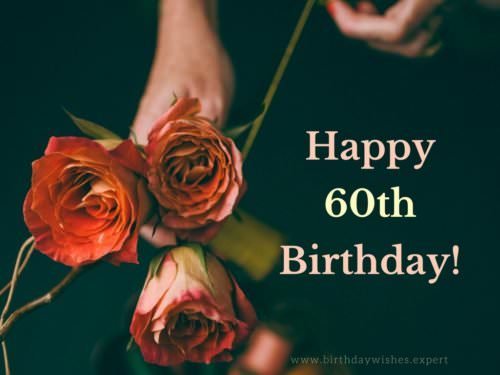 Happy 60th Birthday! Happy 60th Birthday!