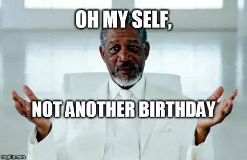 О, мое Я, не еще один день рождения...
