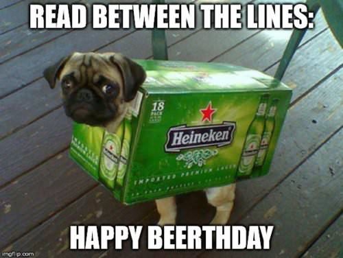 Read between the lines. Happy Beerthday.