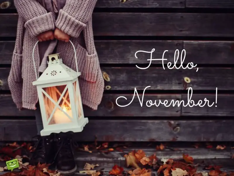Hello, November! | Birthday Wishes Expert Hello, November!