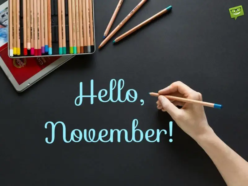 Hello, November!