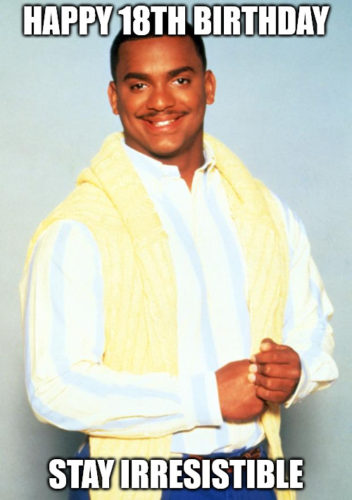 Prince of Bel Air Carlton Meme for 18th birthday