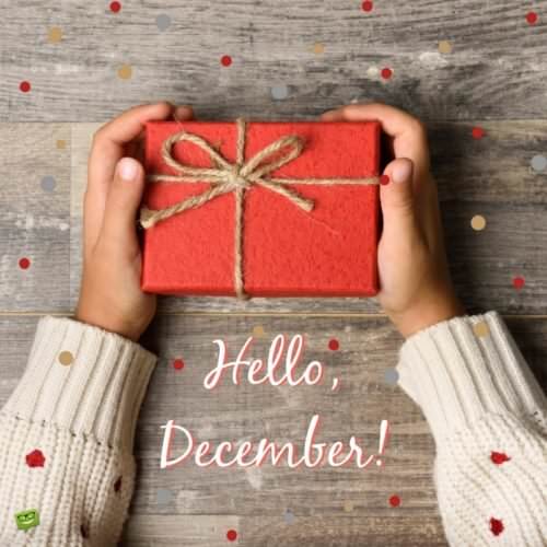 Hello, December!