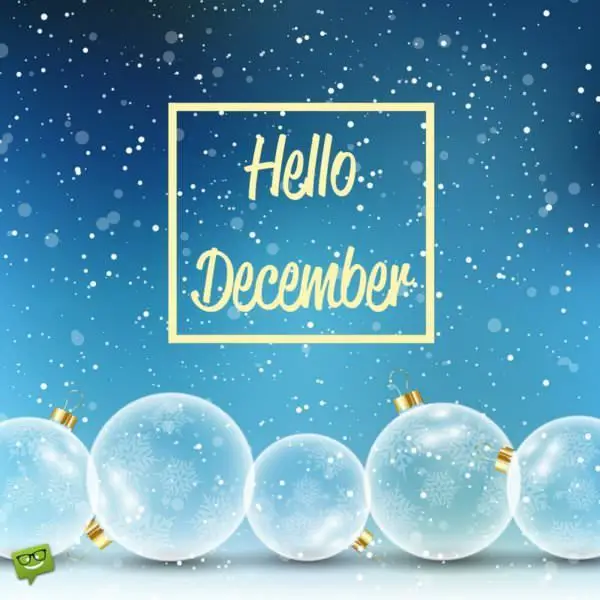 Hello, December!  End the Year and Start Anew