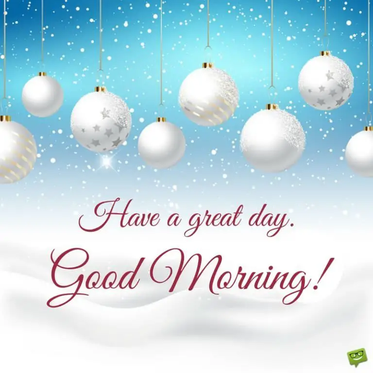 Good Morning & Merry Christmas Celebration Time is Here!