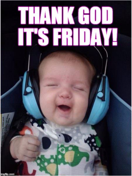 Cute Friday meme with baby listening to music and being happy. | Birthday Wishes Expert Thank god it's Friday!