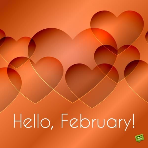 Hello, February!