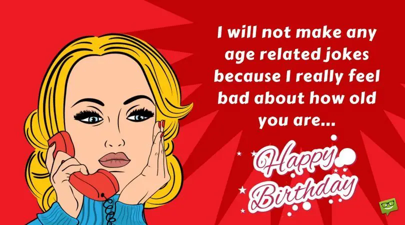 Sarcastic Birthday Wishes | Funny Messages for Those ...