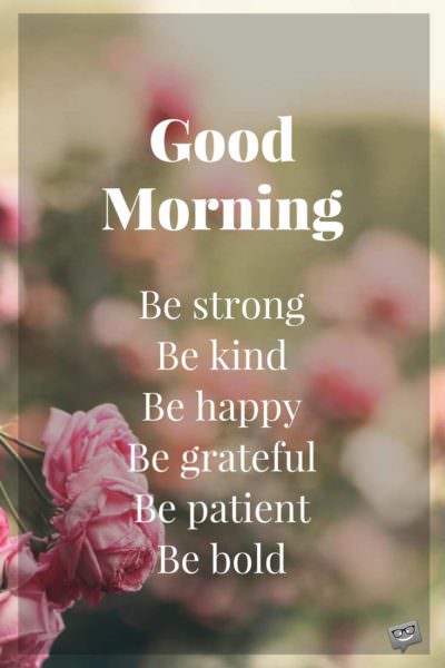 Fresh Inspirational Good Morning Quotes for the Day - Part 6